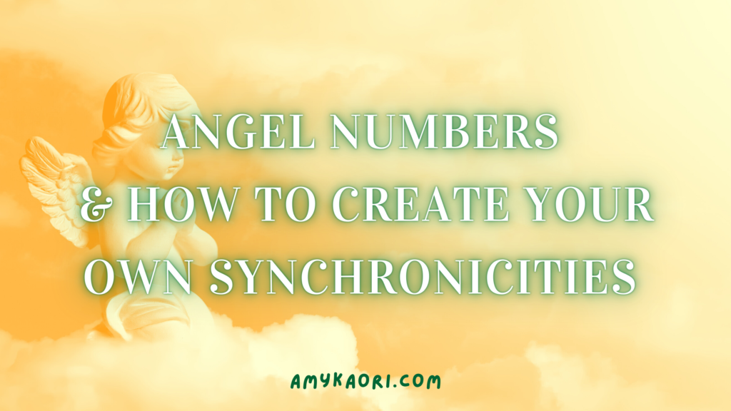 Angel Numbers & How to Create Your Own Synchronicities